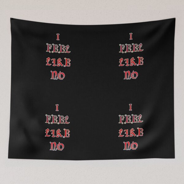 Item preview, I FEEL LIKE NO designed and sold by mensijazavcevic.