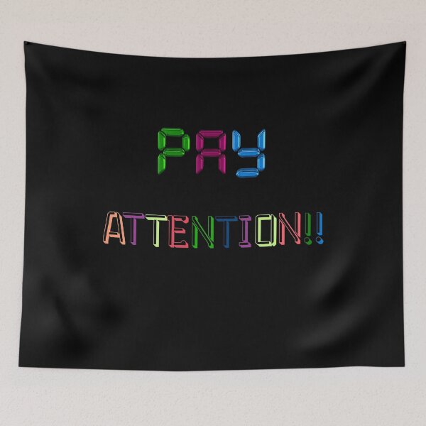 Item preview, Pay Attention-Colorful-Black Background  designed and sold by Trendi61.