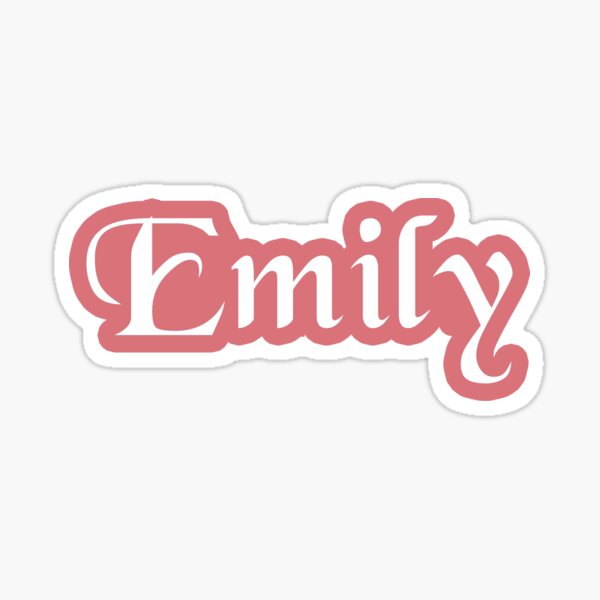 "emily name - emily" Sticker for Sale by MOONINSPIRATION | Redbubble