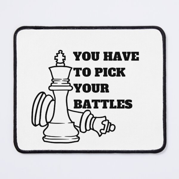 Item preview, You Have To Pick Your Battles Me  designed and sold by BuraxisQuotes.