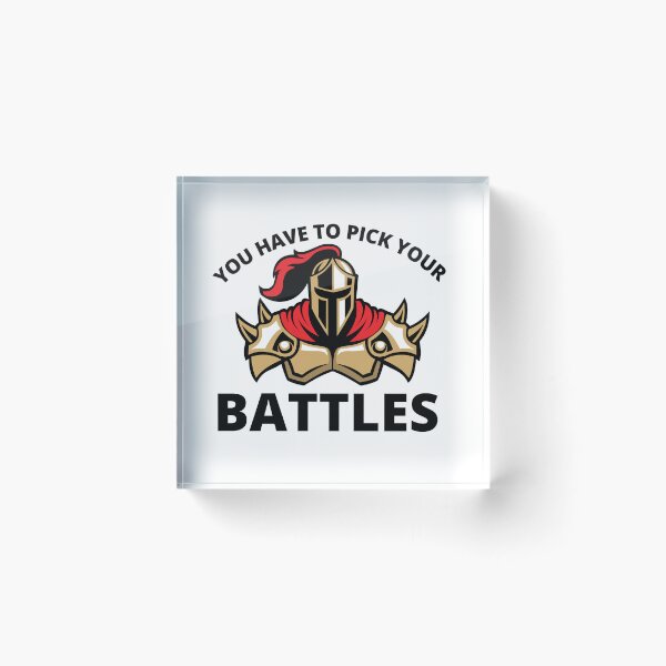 Item preview, You Have To Pick Your Battles Me  designed and sold by BuraxisQuotes.