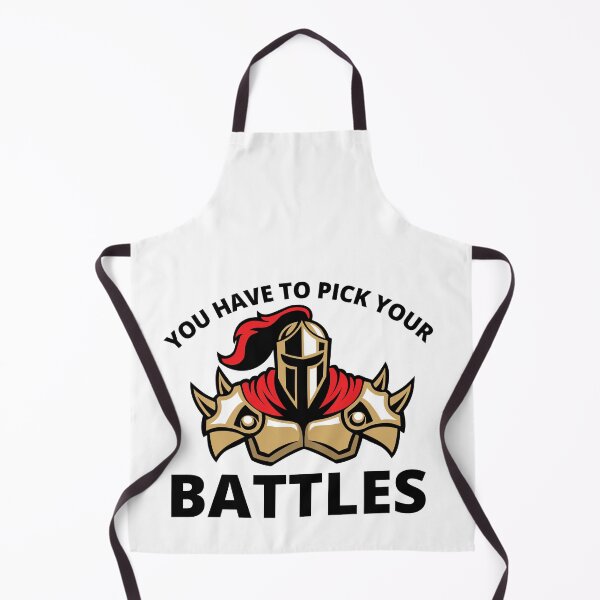 Item preview, You Have To Pick Your Battles Me designed and sold by BuraxisQuotes.