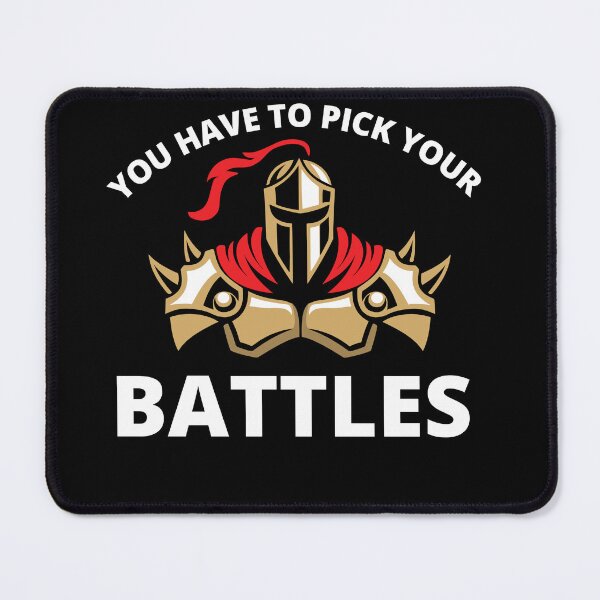 Item preview, You Have To Pick Your Battles Me  designed and sold by BuraxisQuotes.