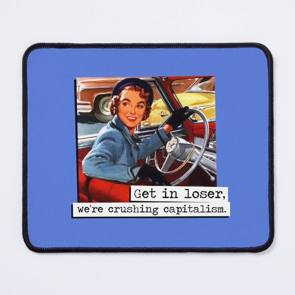 Item preview, Get in Loser We're Crushing Capitalism - Funny Cards designed and sold by BaconPancakes21.