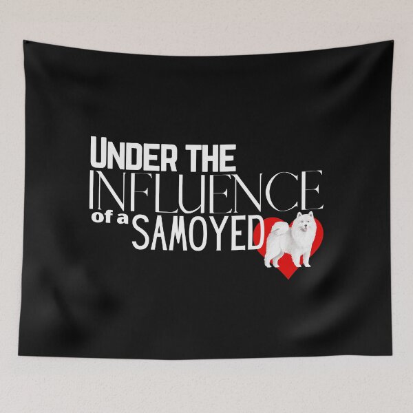 Item preview, Under the Influence of a Samoyed designed and sold by It's On Backwards.