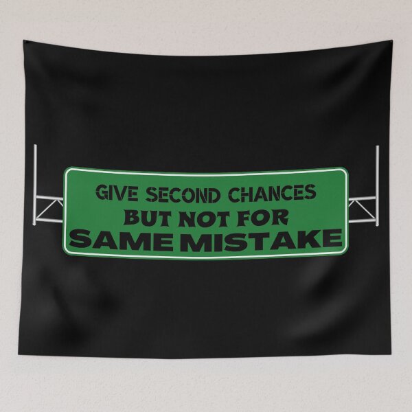 Item preview, GIVE SECOND CHANCES BUT NOT FOR SAME MISTAKE-SAGFABULOUS designed and sold by SagFabulous.