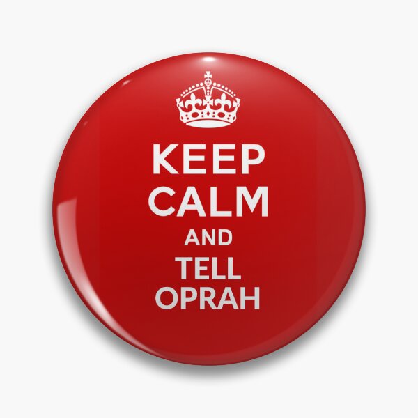 Item preview, KEEP CALM AND TELL OPRAH designed and sold by BOSSERY.