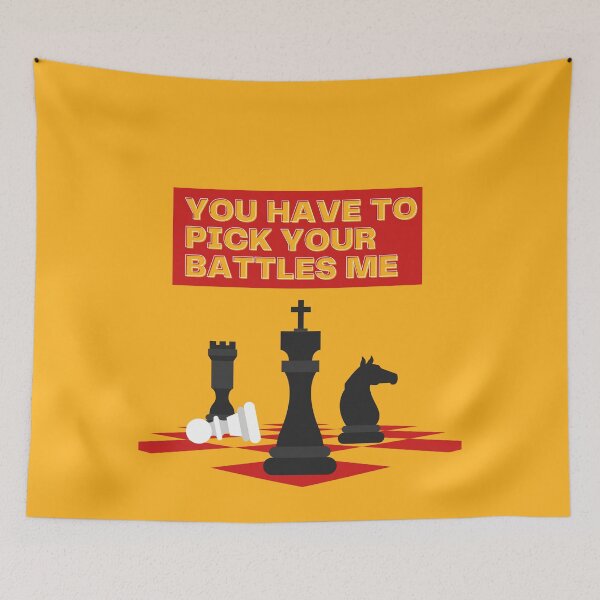 Item preview, You Have To Pick Your Battles Me  designed and sold by BuraxisQuotes.