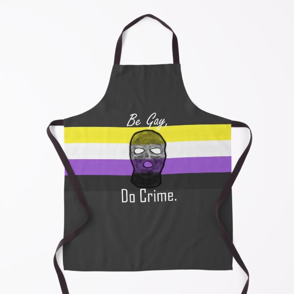 Item preview, Be Gay Do Crime (NonBin4A) designed and sold by SamIsWhat8.