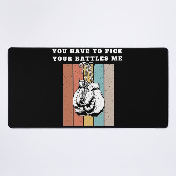 Item preview, You Have To Pick Your Battles Me  designed and sold by BuraxisQuotes.