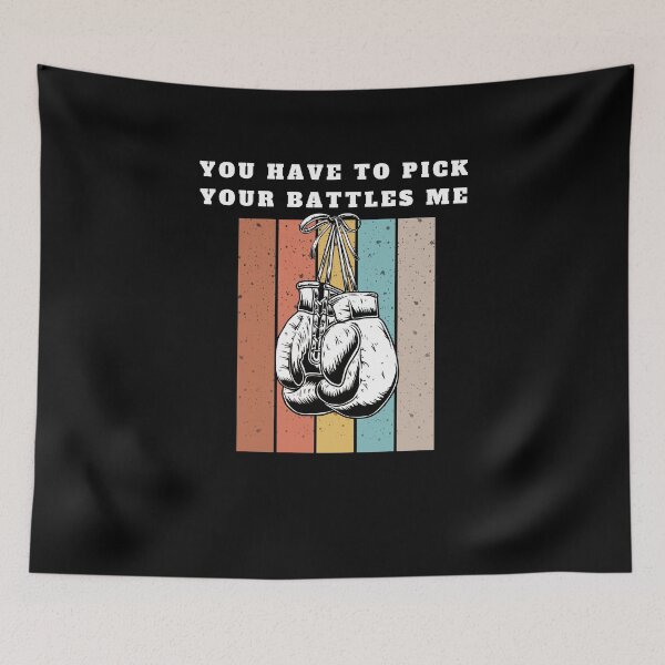 Item preview, You Have To Pick Your Battles Me  designed and sold by BuraxisQuotes.