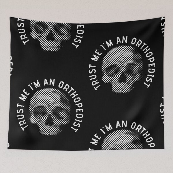 Item preview, TRUST ME I'M AN ORTHOPEDIST WHITE designed and sold by Dreamakerstudio.
