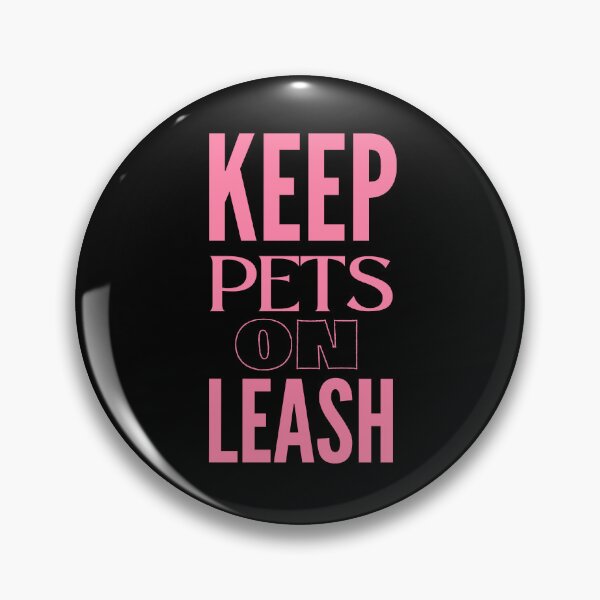 Item preview, Keep Pets on Leash - PK designed and sold by RichieRoser.