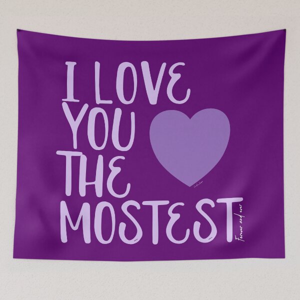 Item preview, I Love You More, I Love You the Mostest - forever and ever. Caroline Laursen Original designed and sold by Caroline Laursen.