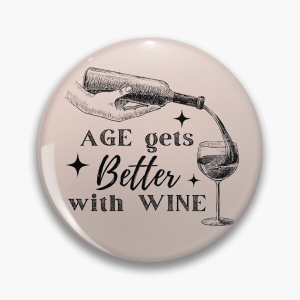 Item preview, Age gets Better with Wine - black designed and sold by l8yofthelake.