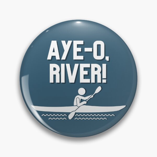 Item preview, Aye-O, River!  designed and sold by RadFoxArt.