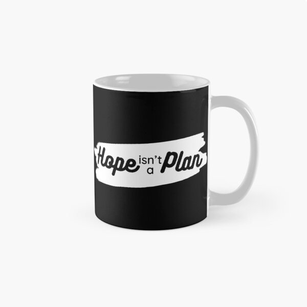 Item preview, Hope isn't a Plan - white designed and sold by l8yofthelake.