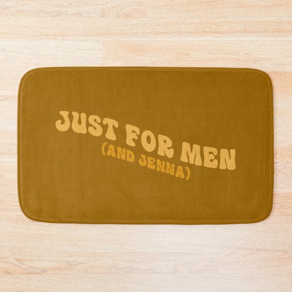 Item preview, Just for Men (and Jenna) designed and sold by Ohmera.