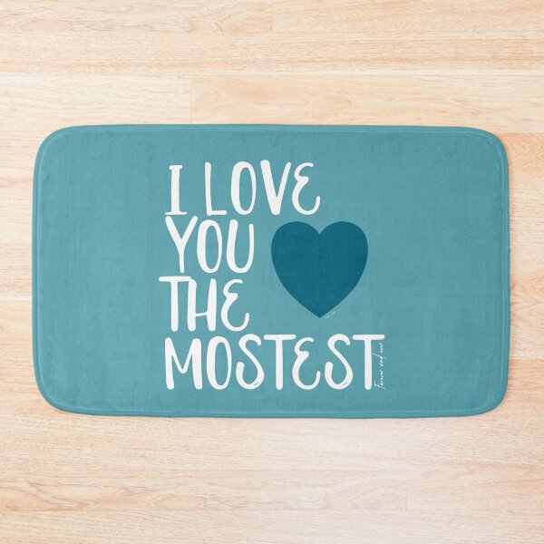 Item preview, I Love You More, I Love You the Mostest - forever and ever. Caroline Laursen Original designed and sold by Caroline Laursen.