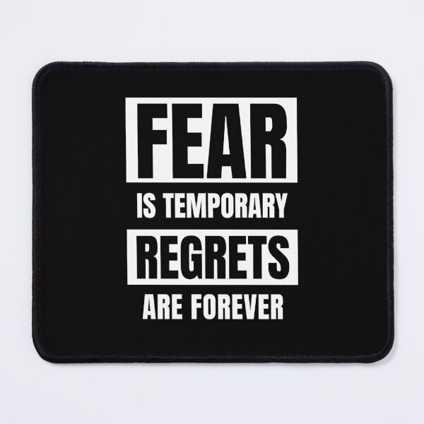 Item preview, Fear is Temporary Regrets are Forever designed and sold by QuotesAreFun.