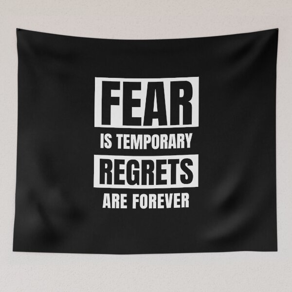 Item preview, Fear is Temporary Regrets are Forever designed and sold by QuotesAreFun.