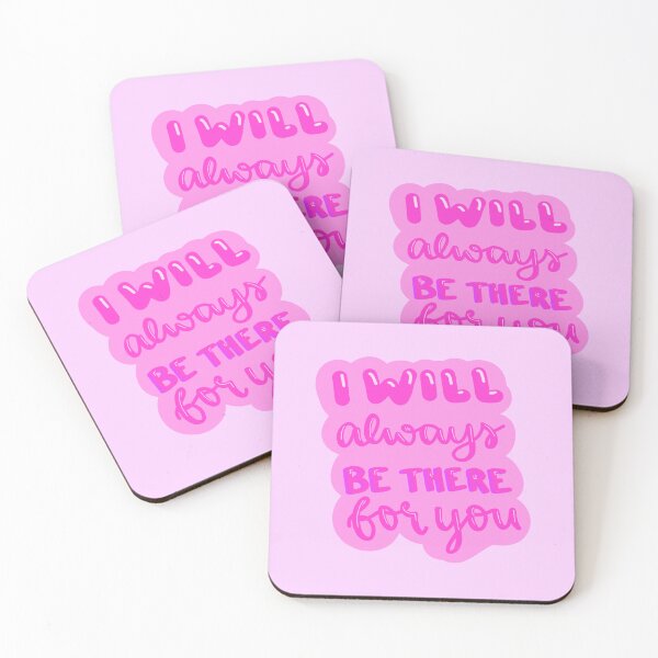 Item preview, I will always be there for you designed and sold by Paulavirginia.