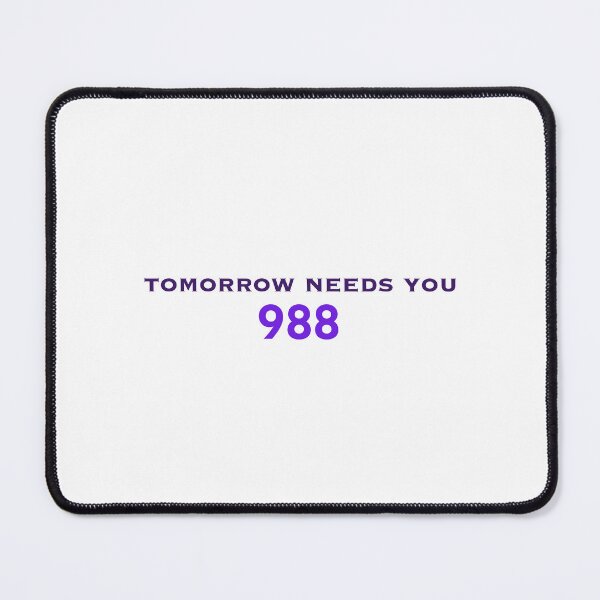 Item preview, Tomorrow need you - 988 || Suicide and Crisis Lifeline  designed and sold by Amber Catagnus.