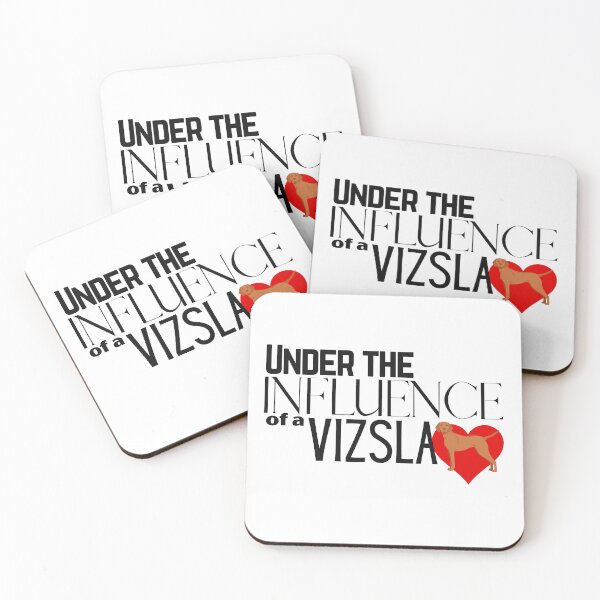 Item preview, Under the Influence of a Vizsla designed and sold by It's On Backwards.