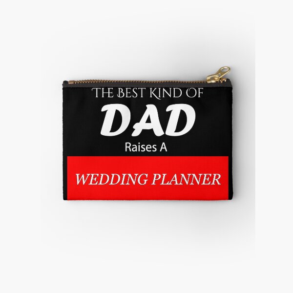 Item preview, The Best Kind of Dad Raises A Wedding Planner designed and sold by BeUniqueMe.