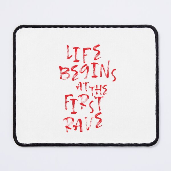 Item preview, Life begins at the first rave, Djs gifts. designed and sold by paulo silveira.