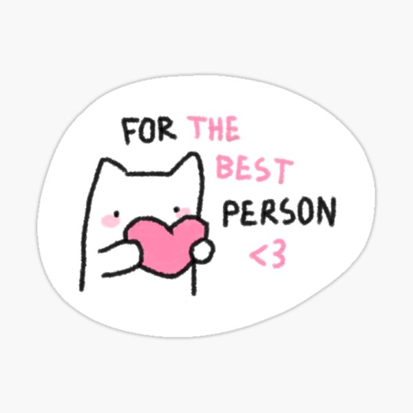 for-the-best-person-sticker-sticker-for-sale-by-kunxdux-redbubble