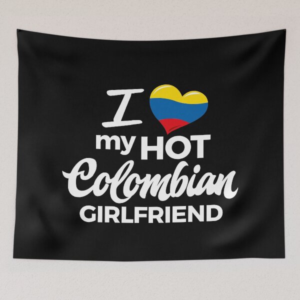 Item preview, I LOVE MY HOT COLOMBIAN GIRLFRIEND designed and sold by LatinoPower.