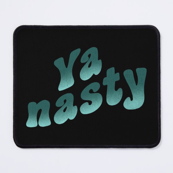 Item preview, Ya Nasty Jenna Marbles designed and sold by Ohmera.