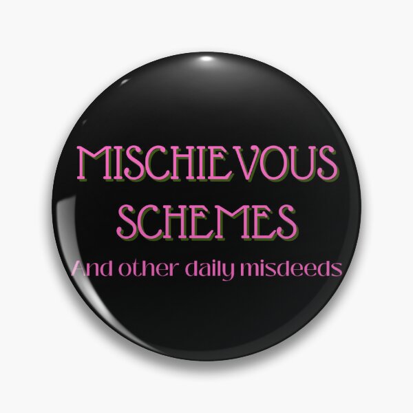 Item preview, Mischevious Schemes and other daily misdeeds  designed and sold by SaiyoStudios.