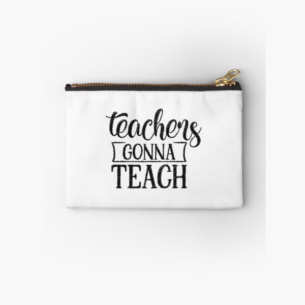 Item preview, Funny Teachers Gonna Teach Matching Back To School Teacher, Teachers Gonna Teach designed and sold by RedArtsDesign.