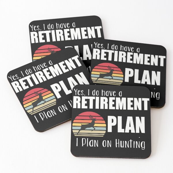 Item preview, Yes I Do Have A Retirement Plan I Plan On Hunting designed and sold by artzaka.