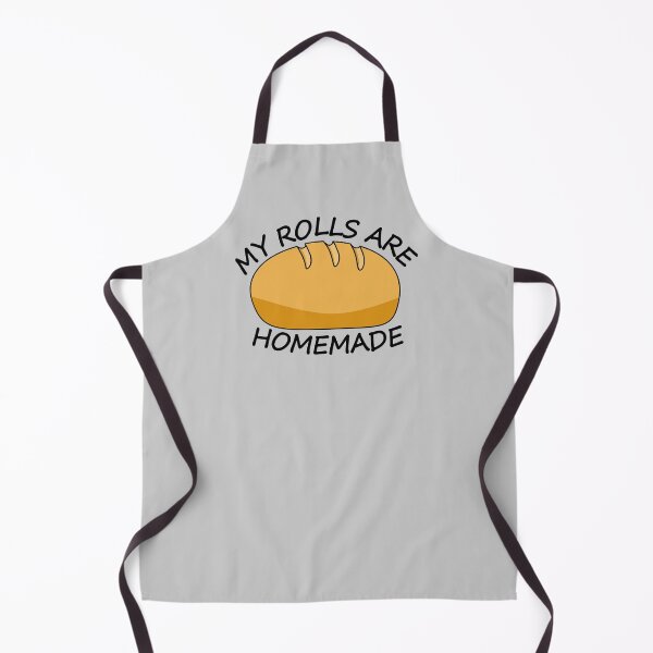 Item preview, My Rolls are Homemade - Funny Holiday designed and sold by skauff.