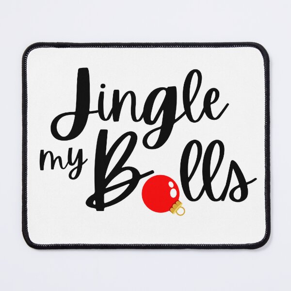 Item preview, Jingle My Balls Adult Christmas Ornament Pun designed and sold by KinkShoppe.