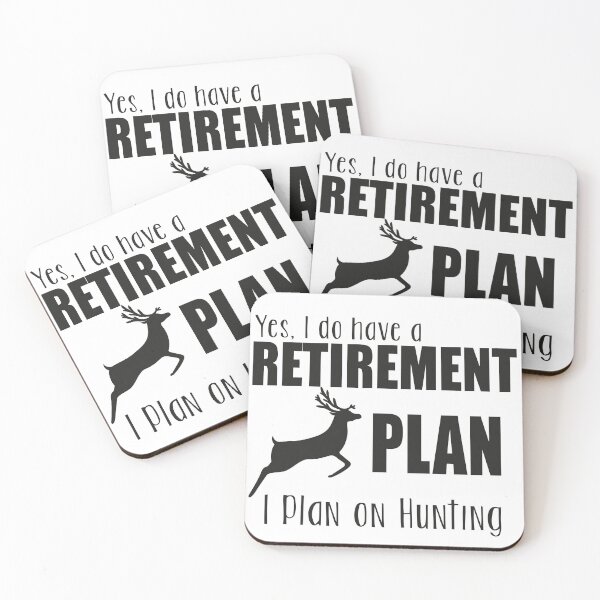 Item preview, Yes I Do Have A Retirement Plan I Plan On Hunting designed and sold by artzaka.