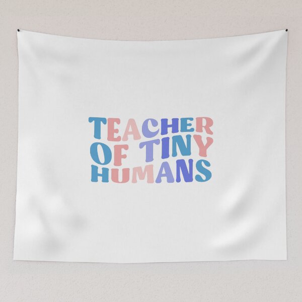 Item preview, Teacher of Tiny Humans Women Men Teachers Funny Gift  designed and sold by InnaPo ⭐⭐⭐⭐⭐.