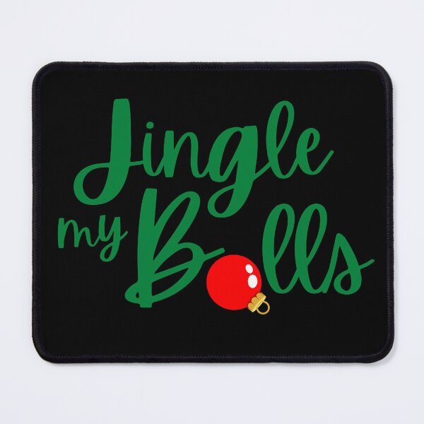 Item preview, Jingle My Balls Adult Christmas Ornament Pun designed and sold by KinkShoppe.