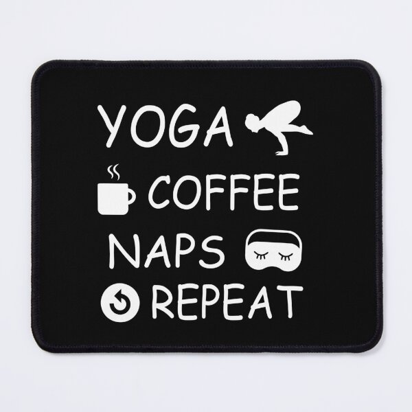 Item preview,  yoga coffee naps repeat  designed and sold by artzaka.