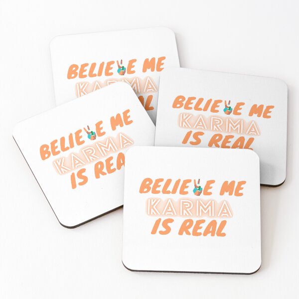 Item preview, BELIEVE ME KARMA IS REAL designed and sold by DOUJAFLAIR.
