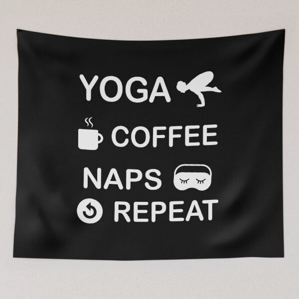 Item preview,   yoga coffee naps repeat  designed and sold by artzaka.