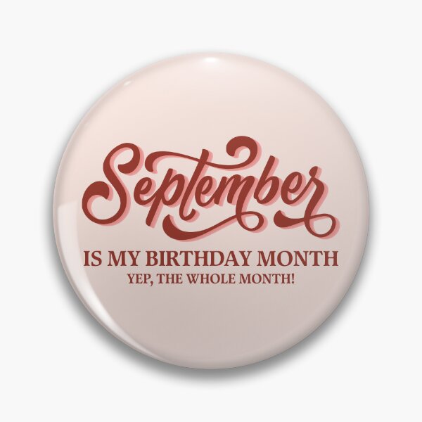Item preview, September Is My Birthday Month designed and sold by bolimj.