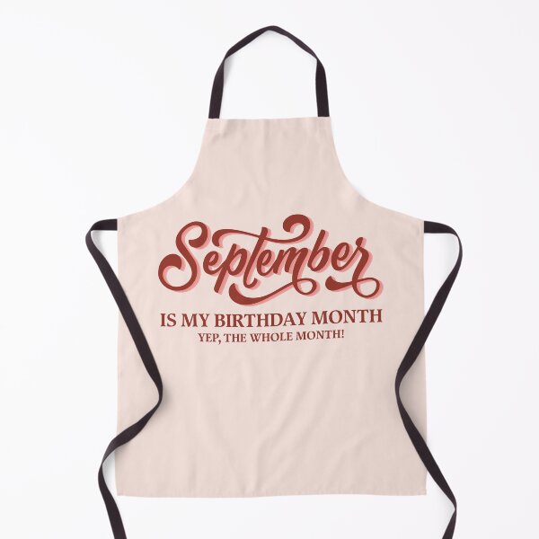 Item preview, September Is My Birthday Month designed and sold by bolimj.