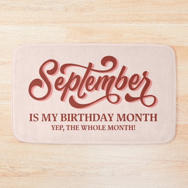 Item preview, September Is My Birthday Month designed and sold by bolimj.