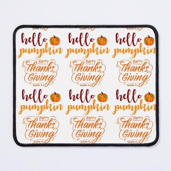 Item preview, Nice Hello Pumpking Happy Thanks Giving. Psalm 9:1 designed and sold by onlyscriptures.