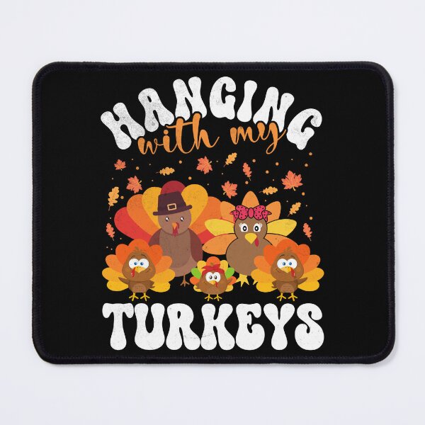 Item preview, Hanging With My Turkeys Matching Family Thanksgiving Turkey designed and sold by Zulfiqqar.