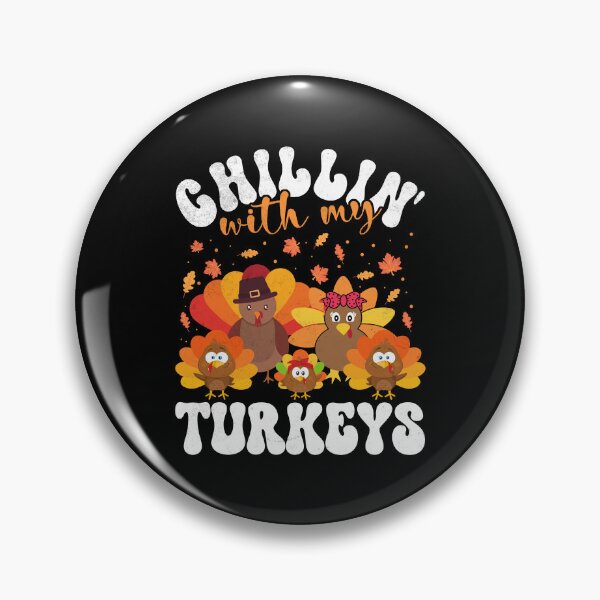 Item preview, Chilling With My Turkeys Matching Family Thanksgiving Turkey designed and sold by Zulfiqqar.